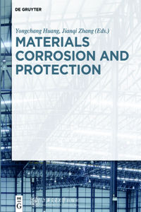 Materials Corrosion and Protection