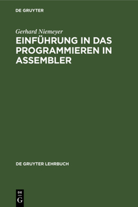 Einführung in Das Programmieren in Assembler