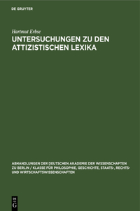 Untersuchungen Zu Den Attizistischen Lexika