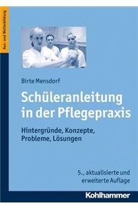 Schuleranleitung in Der Pflegepraxis