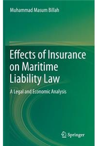 Effects of Insurance on Maritime Liability Law