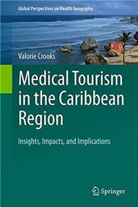 Medical Tourism in the Caribbean Region