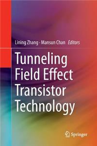 Tunneling Field Effect Transistor Technology