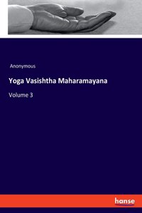 Yoga Vasishtha Maharamayana