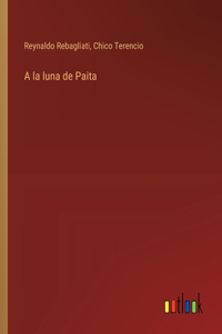 A la luna de Paita