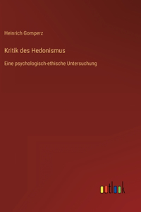 Kritik des Hedonismus