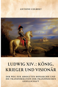 Ludwig XIV.