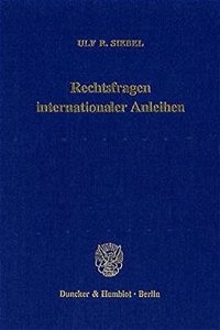 Rechtsfragen Internationaler Anleihen