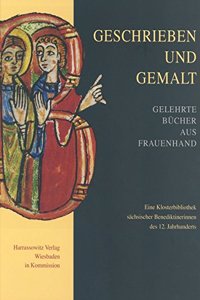 Geschrieben Und Gemalt: Gelehrte Bucher Aus Frauenhand