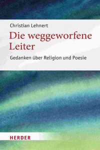 Die Weggeworfene Leiter