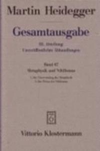 Martin Heidegger, Metaphysik Und Nihilismus. 1. Die Uberwindung Der Metaphysik (1938/39) 2. Das Wesen Des Nihilismus (1946-48)