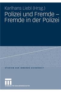 Polizei Und Fremde - Fremde in Der Polizei