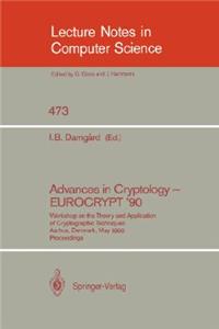 Advances in Cryptology - Eurocrypt '90