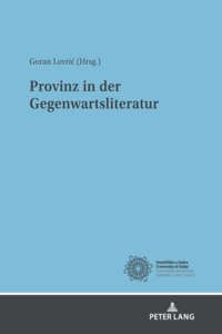 Provinz in der Gegenwartsliteratur