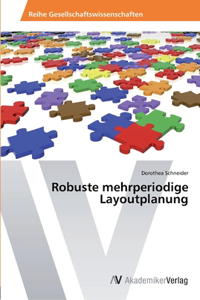 Robuste mehrperiodige Layoutplanung