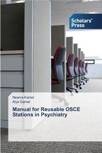 Manual for Reusable OSCE Stations in Psychiatry