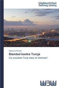 Stambul kontra Turcja