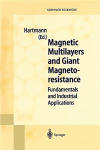 Magnetic Multilayers and Giant Magnetoresistance