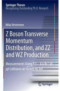Z Boson Transverse Momentum Distribution, and ZZ and Wz Production