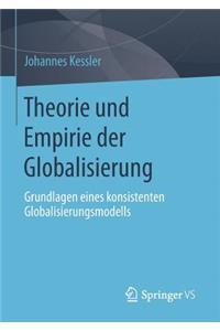 Theorie Und Empirie Der Globalisierung