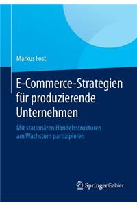 E-Commerce-Strategien Für Produzierende Unternehmen