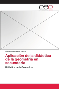Aplicación de la didáctica de la geometría en secundaria