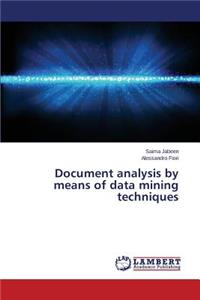 Document analysis by means of data mining techniques