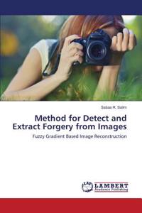 Method for Detect and Extract Forgery from Images