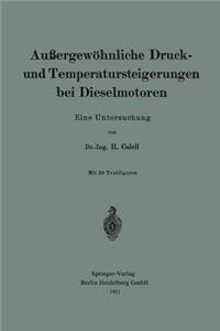 Außergewöhnliche Druck- und Temperatursteigerungen bei Dieselmotoren