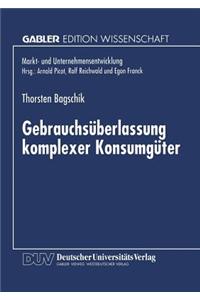 Gebrauchsüberlassung Komplexer Konsumgüter