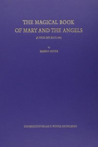 The Magical Book of Mary and the Angels (P.Heid. Inv. Kopt. 685)