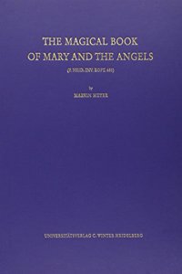 The Magical Book of Mary and the Angels (P.Heid. Inv. Kopt. 685)