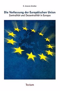Die Verfassung Der Europaischen Union