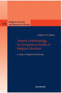 Towards a Methodology for Comparative Studies in Religious Education