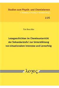 Lesegeschichten Im Chemieunterricht Der Sekundarstufe I Zur Unterstutzung Von Situationalem Interesse Und Lernerfolg