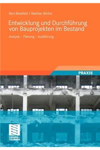 Entwicklung und Durchführung von Bauprojekten im Bestand