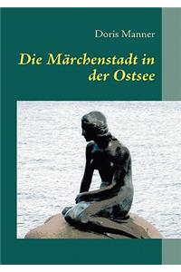 Die Märchenstadt in der Ostsee