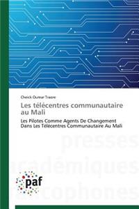 Les Télécentres Communautaire Au Mali