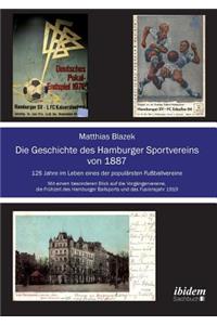 Geschichte des Hamburger Sportvereins von 1887. 125 Jahre im Leben eines der populärsten Fußballvereine. Mit einem besonderen Blick auf die Vorgängervereine, die Frühzeit des Hamburger Ballsports und das Fusionsjahr 1919