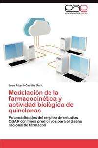 Modelacion de La Farmacocinetica y Actividad Biologica de Quinolonas