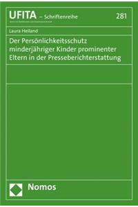 Der Personlichkeitsschutz Minderjahriger Kinder Prominenter Eltern in Der Presseberichterstattung