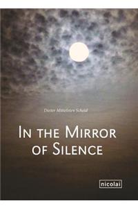 In the Mirror of Silence