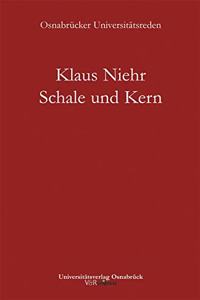 Schale und Kern