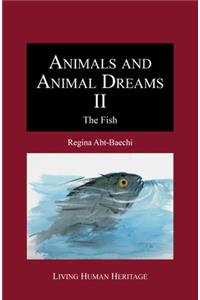 Animals and Animal Dreams II - The Fish