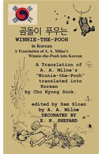 Winnie-the-Pooh in Korean A Translation of A. A. Milne's Winnie-the-Pooh into Korean