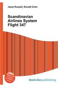 Scandinavian Airlines System Flight 347