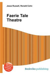 Faerie Tale Theatre