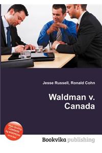 Waldman V. Canada