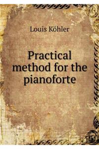 Practical Method for the Pianoforte