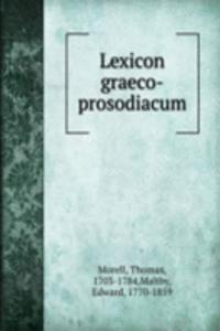 Lexicon graeco-prosodiacum